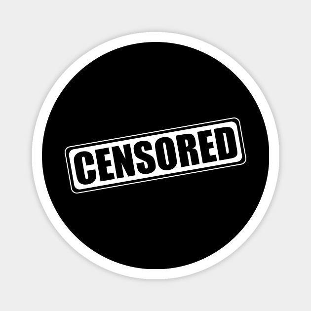 Censored funny saying quote ironic sarcasm gift Magnet by star trek fanart and more